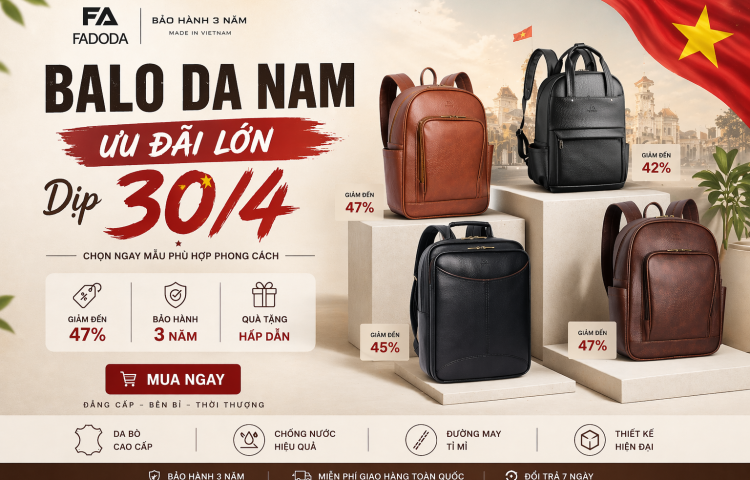 Balo da nam ưu đãi lớn dịp 30/4 – chọn ngay mẫu phù hợp phong cách