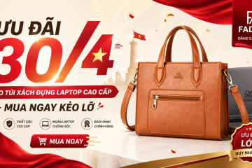 Ưu đãi 30/4 cho túi xách đựng laptop cao cấp – mua ngay kẻo lỡ